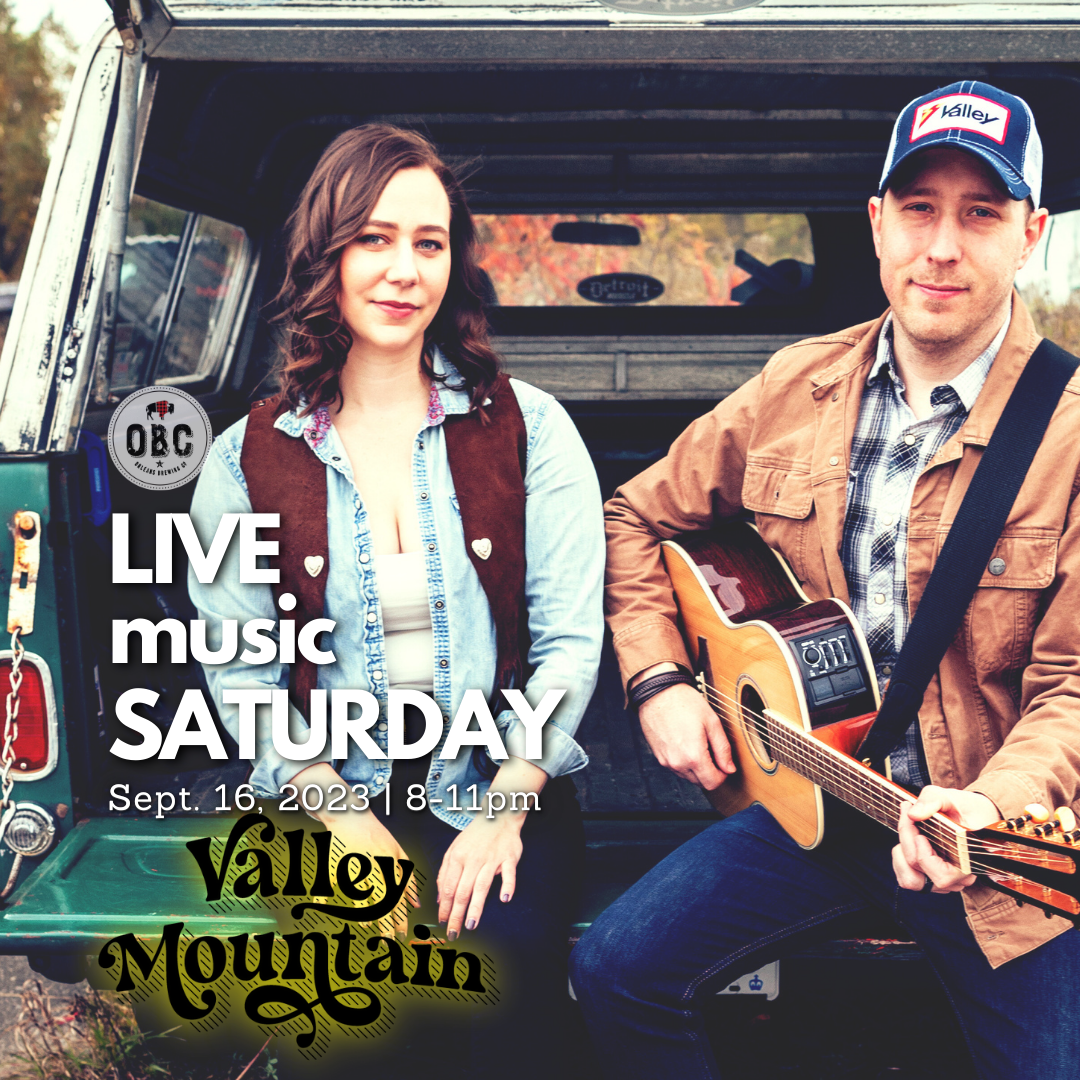 VALLEY MOUNTAIN Live Music Saturday [a] OBC - OCT. 17th